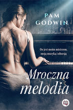 Okładka - Mroczna melodia - Pam Godwin