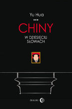Okładka książki Chiny w dziesięciu słowach