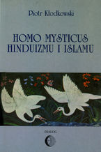 Homo mysticus hinduizmu i islamu