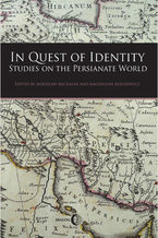 Okadka ksiki In Quest of Identity. Studies on the Persianate World