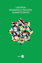 Leksykon organizacji i ruchw islamistycznych