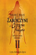 Okładka - Zabójczyni i Czerwona Pustynia. Szklany Tron. Opowieść II - Sarah J. Maas