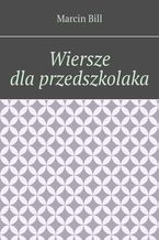 Wiersze dla przedszkolaka