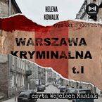 Warszawa Kryminalna. Cz. 1