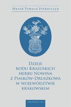 Dzieje rodu Krasuskich herbu Nowina z Piaskw-Druszkowa w wojewdztwie krakowskim