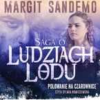 Okładka - Saga o Ludziach Lodu. Polowanie na czarownice. Tom 2 - Margit Sandemo