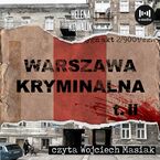 Warszawa Kryminalna. Cz. 2