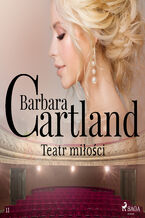 Okładka - Teatr miłości - Ponadczasowe historie miłosne Barbary Cartland - Barbara Cartland