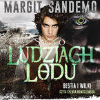 Saga o Ludziach Lodu. Bestia i wilki. Tom 30