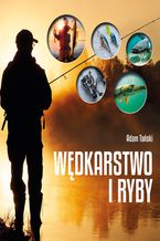 Wędkarstwo i ryby