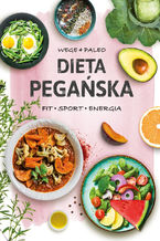 Okładka - Dieta pegańska - Marzena Pałasz, Marta Krawczyk