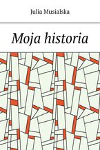 Moja historia