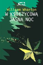 Okładka - W księżycową jasną noc - William Wharton