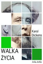 Okładka - Walka życia - Karol Dickens