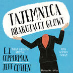 Okładka - Tajemnica brakującej głowy - Jeff Cohen, E.J Copperman