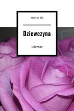 Okładka - Dziewczyna - Marcin Bill