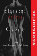 Okładka - Złączeni pokusą - Cora Reilly