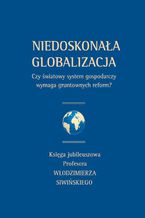 Okadka ksiki Niedoskonaa globalizacja