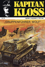 Okadka ksiki Kapitan Kloss. Gruppenfuhrer Wolf (t.19)