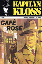 Okadka ksiki Kapitan Kloss. Cafe Rose (t.8)