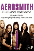 Okładka - Aerosmith - Niezniszczalni hardrockowcy - Lucas Hugo Pavetto