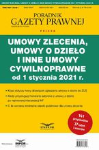 Umowy zlecenia, umowy o dzieło i inne umowy cywilnoprawne od 1 stycznia 2021 r