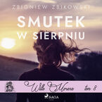 Willa Morena (#8). Willa Morena 8: Smutek w sierpniu