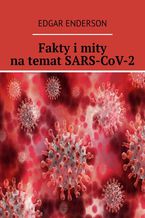 Fakty i mity na temat SARS-CoV-2