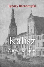 Kalisz. Zarys dziejów