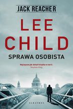 Okładka - Jack Reacher. Sprawa osobista - Lee Child