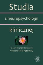 Okadka ksiki Studia z neuropsychologii klinicznej