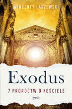 Okadka ksiki Exodus. 7 proroctw o Kociele