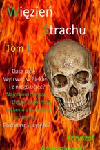 Więzień Strachu Tom 1