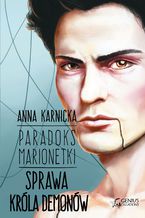 Okładka - Paradoks Marionetki. Sprawa Króla Demonów - Anna Karnicka