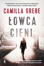 Okładka - Łowca cieni - Camilla Grebe