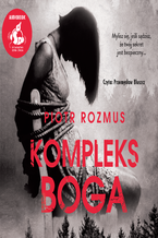 Okładka - Kompleks Boga - Piotr Rozmus