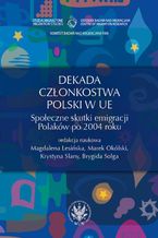 Okadka ksiki Dekada czonkostwa Polski w UE