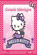 Okadka ksiki Hello Kitty - Gwiazda telewizyjna