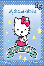 Okadka ksiki Hello Kitty - Wycieczka szkolna