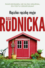 Okładka - Rączka rączkę myje - Olga Rudnicka