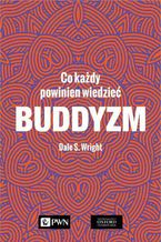 Buddyzm. Co każdy powinien wiedzieć