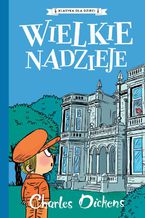 Okładka - Klasyka dla dzieci. Charles Dickens. Tom 2. Wielkie nadzieje - Charles Dickens