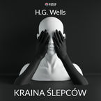 Okładka - Kraina Ślepców - Herbert George Wells