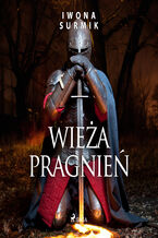 Okładka - Wieża pragnień - Iwona Surmik