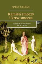 Okładka - Kamień smoczy i krew smocza - Marek Sikorski