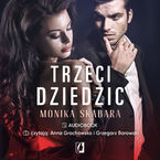 Okładka - Trzeci dziedzic. Dziedzictwo. Tom 3 - Monika Skabara