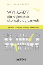 Wykłady dla higienistek stomatologicznych