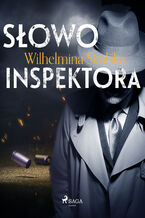 Okładka - Słowo inspektora - Wilhelmina Skulska