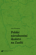 Polské národnostní školství na Zaolší (Polskie szkolnictwo narodowościowe na Zaolziu)