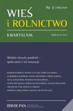 Okładka - Wieś i Rolnictwo nr 3(188)2020 - Jacek Kurczewski, Paweł Kubicki, Marta Olcoń-Kubicka, Arkadiusz Ptak, Maria Halamska, Sławomir Kalinowski, Sylwia Michalska, Konrad Burdyka, Dominika Zwęglińska-Gałecka, Hanna Krajewska, Magdalena Masłowska, Wojciech Sadłoń, Łukasz Posłuszny, Joanna Felczak, Beata Żelazek